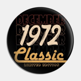 december 1972 birthday Pin