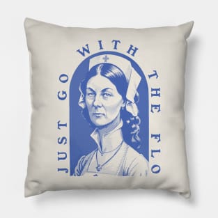 Florence Nightingale - Just Go With The Flo | Lady with the Lamp | Nurse Gift for Nursing School Student Pillow