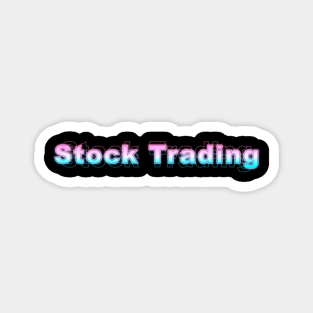 Stock Trading Magnet