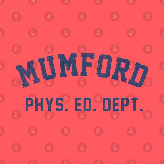 Mumford phys. ed. dept. - vintage Beverly Hills cop logo by BodinStreet