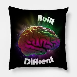 Built differet brain, neurodivergent rainbow Pillow