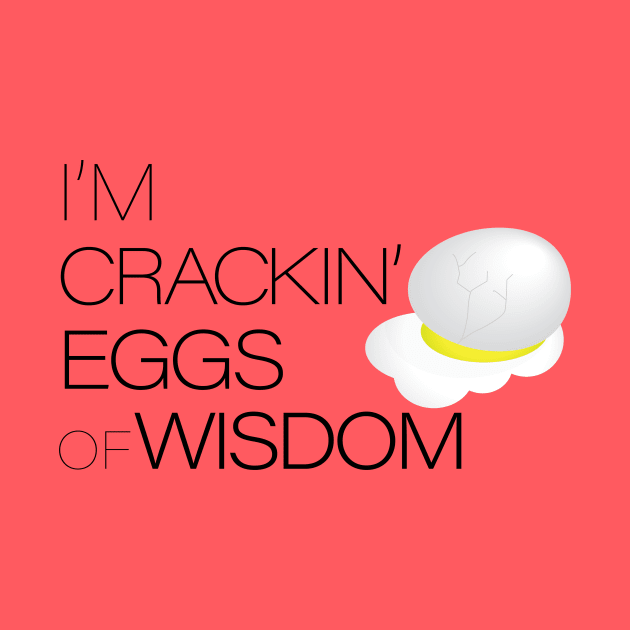 Wisdom Eggs by DavidCentioli