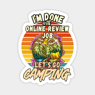 ONLINE REVIEW JOB AND CAMPING DESIGN VINTAGE CLASSIC RETRO COLORFUL PERFECT FOR  ONLINE REVIEWER AND CAMPERS Magnet