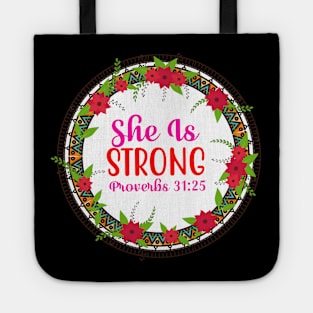 She Is Strong Tote