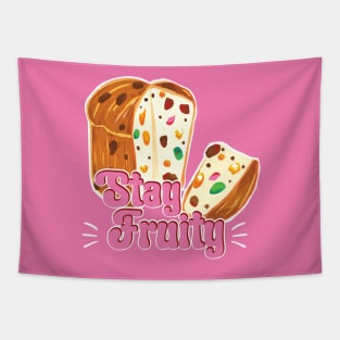 Funny Baking humour Fruitcake Quote with Stay Fruity slogan Tapestry