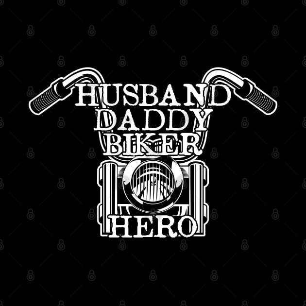 Husband. Daddy. Biker. Hero. by Randomart