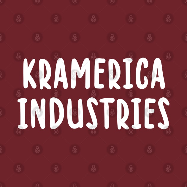 Kramer Kramerica Industries by TIHONA