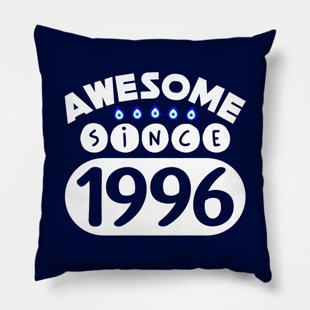 Awesome Since 1996 Pillow by colorsplash