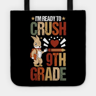 I'm Ready To Crush 9th Grade Back To School Cute Rabbit Tote