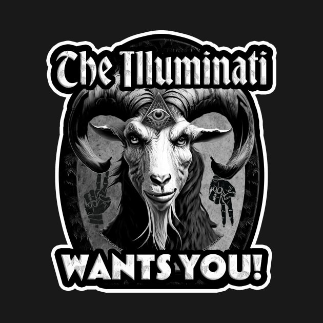 The Illuminati Wants You! by thedarkskeptic