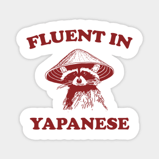 Fluent in Yapanese Shirt, Unisex Tee, Meme T Shirt, Funny T Shirt, Vintage Drawing T Shirt, Racoon Shirt, Animal Shirt, Sarcastic Magnet