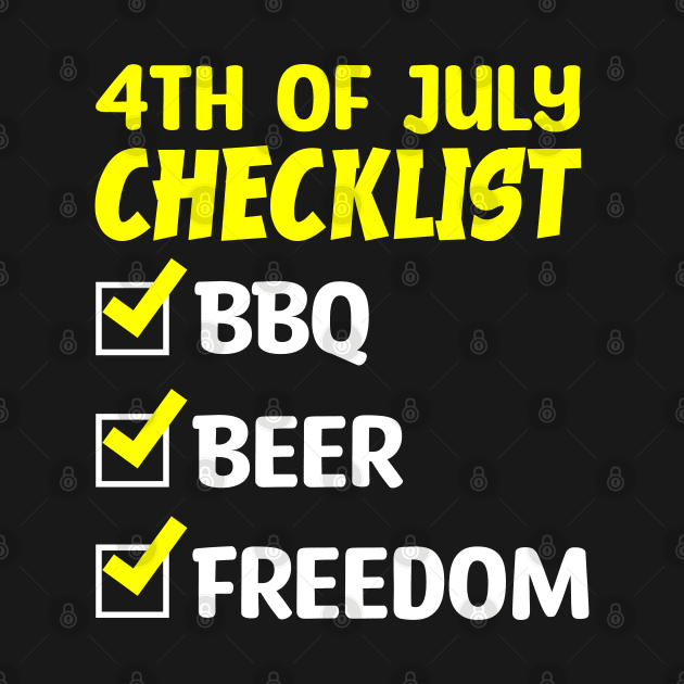 4th of July Celebration Essentials: BBQ, Beer, and Freedom by PositiveMindTee