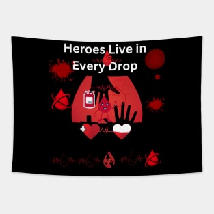 Hero lives in every drop:Proud blood donor Tapestry