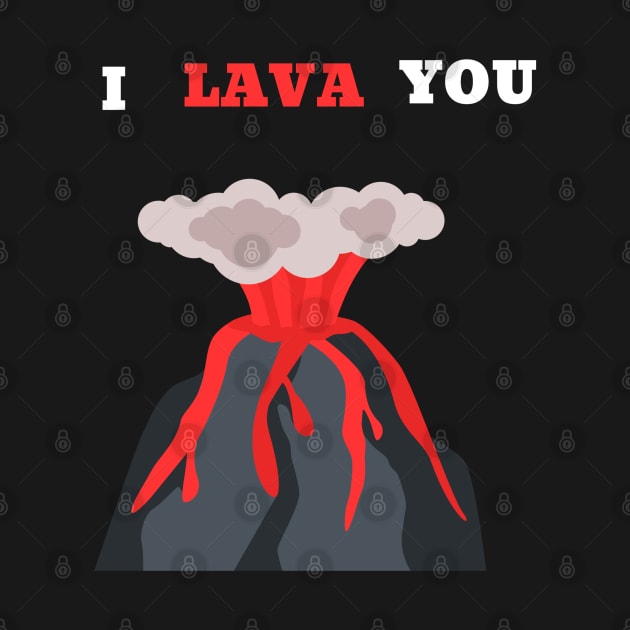 I lava you funny volcanologist valentines by Fafi