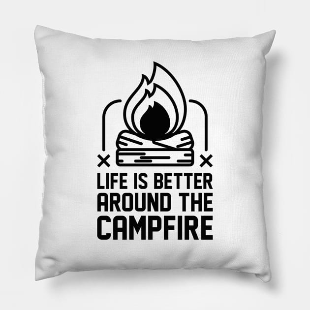 Life Is Better Around The Campfire Pillow by CreativeJourney