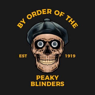 By Order of the peaky blinders T-Shirt