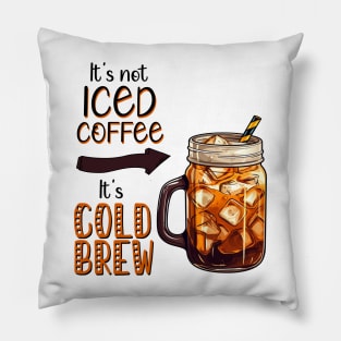 It's not Iced Coffee, It's Cold Brew Pillow