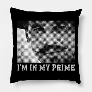 I'm In My Prime Halftone Pillow