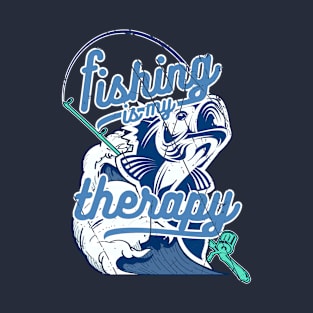 Fishing is my therapy T-Shirt