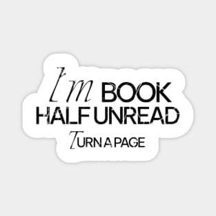 I´m book half unread Magnet