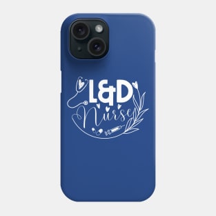 L&D Nurse Phone Case