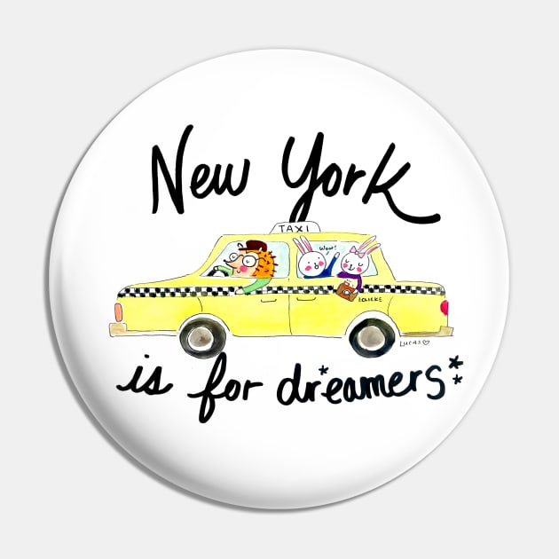 New York is for Dreamers Pin by Lady Lucas