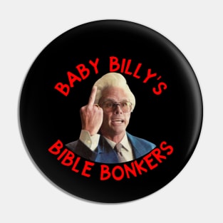 Baby billy's bible bonkers Pin