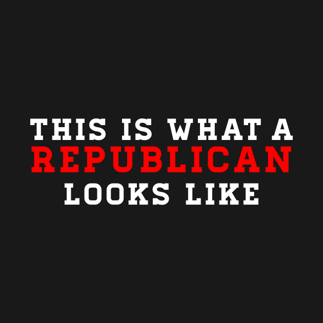 This is What a Republican Looks Like by WordWind