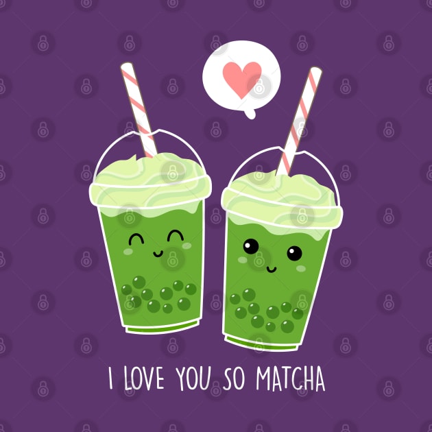 I love you so matcha by Happy Lime