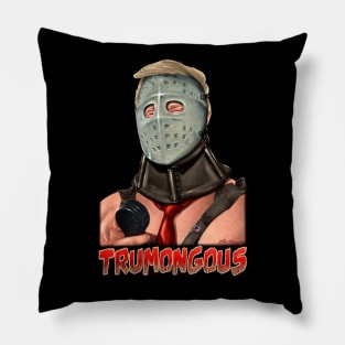 TRUMONGOUS Pillow