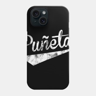 Funny Puerto Rican Saying Puneta Puerto Rico Boricua Humor Phone Case