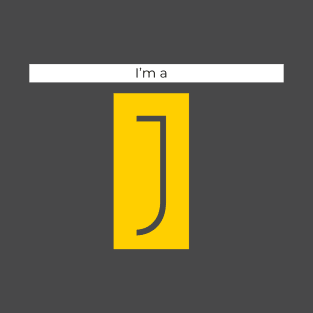 I'm a J T-Shirt