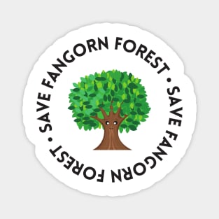 Save Fangorn Forest - Funny Magnet