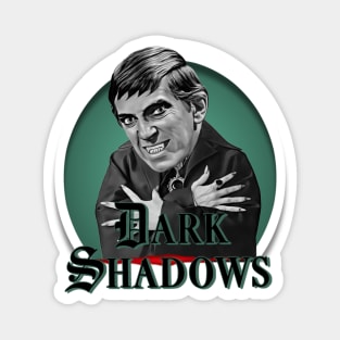 Dark Shadows Magnet