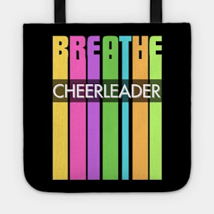 Breathe Cheerleader Tote