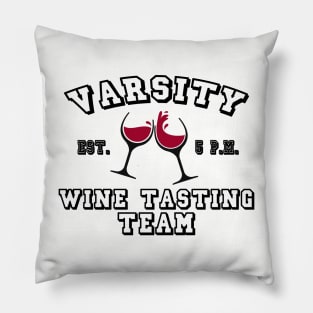 Varsity Wine Tasting Team Pillow