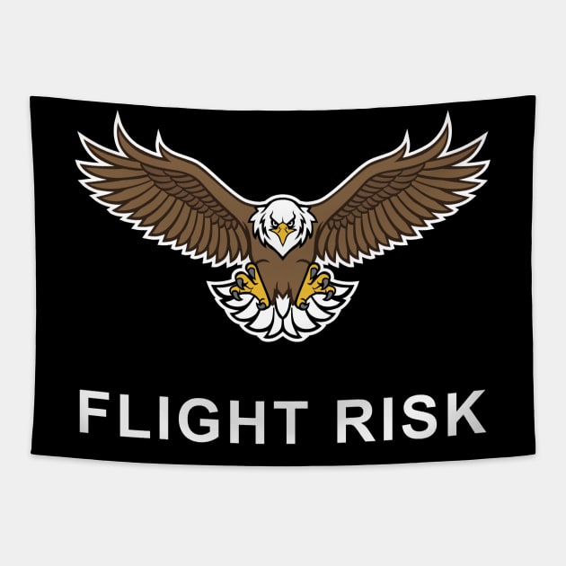 Flight Risk with Bald Eagle funny T-shirt for free spirited people Tapestry by Cat In Orbit ®