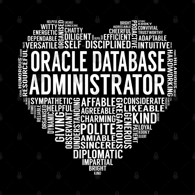 Oracle Database Administrator Heart by LotusTee