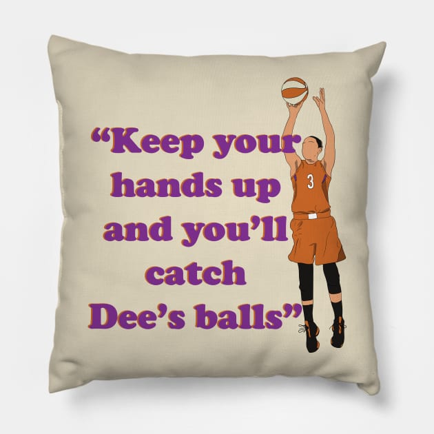 Diana Taurasi Dee's Balls Quote Phoenix Mercury Pillow by Hevding