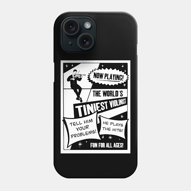 World's Tiniest Violinist Sarcastic Advertisement Phone Case by Officially Mellow