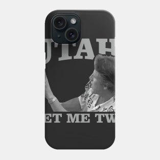 utah get me two Phone Case