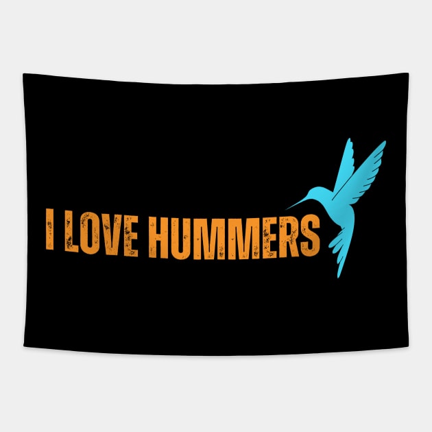 I Love Hummers Awesome Hummingbird Lover Tapestry by Just Me Store