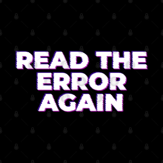 Read The Error Again by NyskaDenti