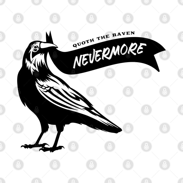 Quoth the Raven, "Nevermore!" Edgar Allan Poe Black Raven by Contentarama