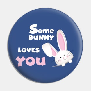 some bunny loves you Pin