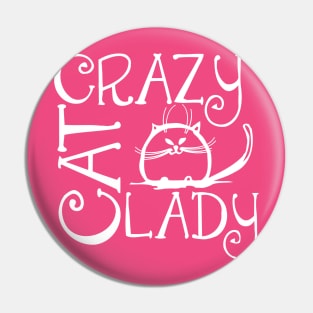 Crazy Cat Lady Pin