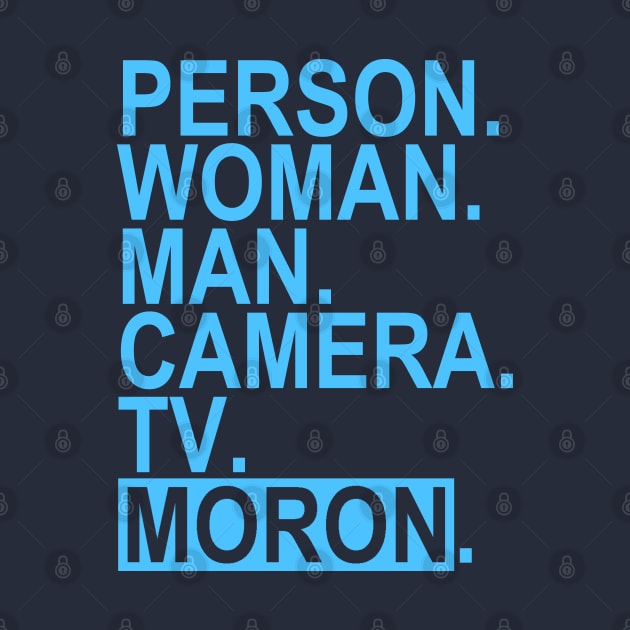 person woman man camera tv MORON - Blur wave ed. by skittlemypony