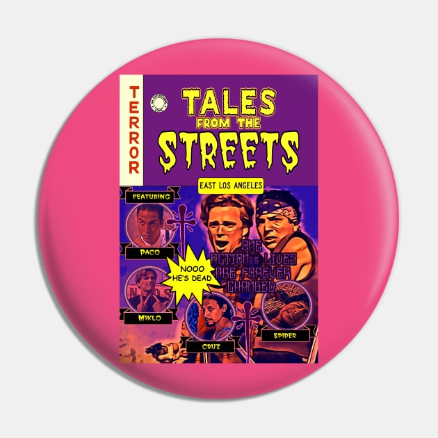 Tales From The Streets (East Los Angeles) Pin by The Dark Vestiary