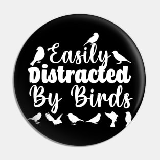 birdwatching shirt women Birdie birdwatcher gift for bird lover Gift for bird mom Shirt Easily Distracted By Birds shirt Bird lover Pin