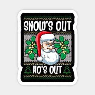 Ugly Santa Xmas Snow's Out Ho's Out Christmas Gift Magnet